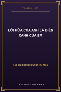 Lời Hứa Của Anh Là Biển Xanh Của Em