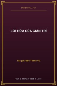 Lời Hứa Của Giản Trì