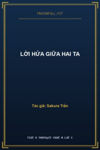 Lời Hứa Giữa Hai Ta
