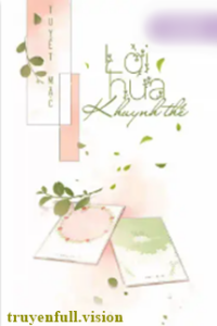 Lời Hứa Khuynh Thế – Tuyết Mặc