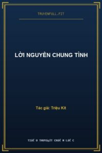 Lời Nguyền Chung Tình