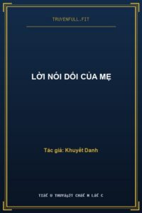 Lời Nói Dối Của Mẹ