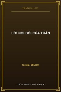 Lời Nói Dối Của Thần
