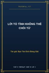 ​Lời Tỏ Tình Không Thể Chối Từ