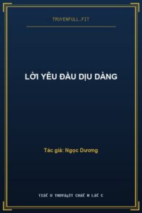Lời Yêu Đầu Dịu Dàng