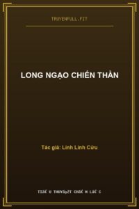 Long Ngạo Chiến Thần