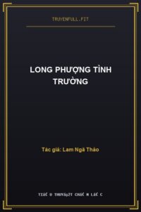 Long Phượng Tình Trường