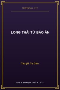 Long Thái Tử Báo Ân