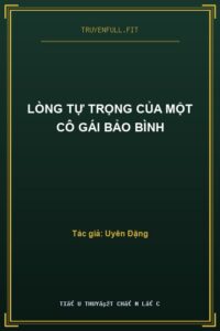 Lòng Tự Trọng Của Một Cô Gái Bảo Bình