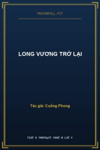 Long Vương Trở Lại