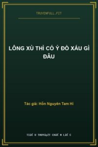 Lông Xù Thì Có Ý Đồ Xấu Gì Đâu
