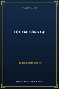 Lột Xác Sống Lại