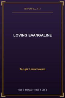 Loving Evangaline