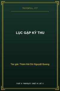 Lục Gặp Ký Thu