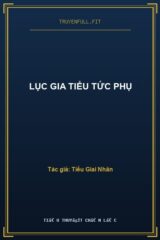 Lục Gia Tiểu Tức Phụ