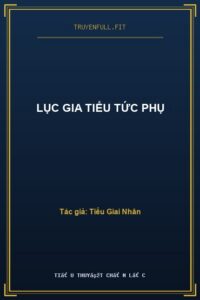 Lục Gia Tiểu Tức Phụ