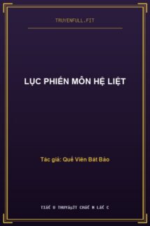 Lục Phiến Môn Hệ Liệt