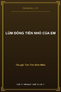 Lúm Đồng Tiền Nhỏ Của Em