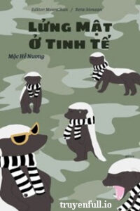 Lửng Mật Ở Tinh Tế – Mộc Hề Nương