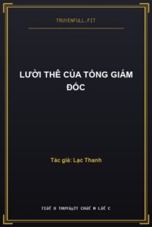 Lười Thê Của Tổng Giám Đốc
