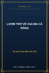 Lượm Trở Về Vua Ma Cà Rồng