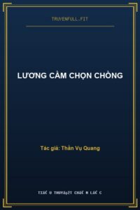 Lương Cầm Chọn Chồng