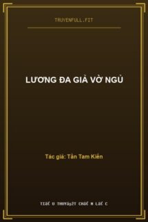 Lương Đa Giả Vờ Ngủ