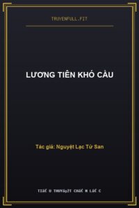 Lương Tiên Khó Cầu