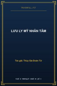 Lưu Ly Mỹ Nhân Tâm