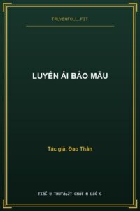 Luyến Ái Bảo Mẫu