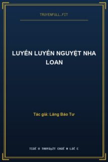 Luyến Luyến Nguyệt Nha Loan