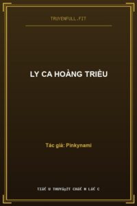 Ly Ca Hoàng Triều