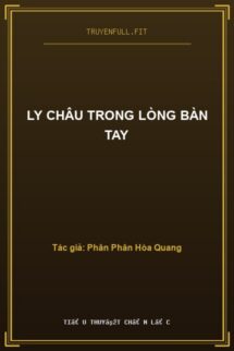 Ly Châu Trong Lòng Bàn Tay