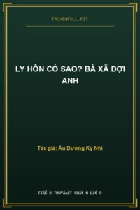Ly Hôn Có Sao? Bà Xã Đợi Anh