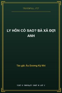 Ly Hôn Có Sao? Bà Xã Đợi Anh
