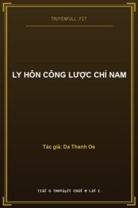 Ly Hôn Công Lược Chỉ Nam
