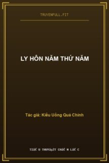 Ly Hôn Năm Thứ Năm