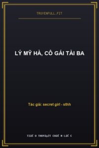 Lý Mỹ Hà, Cô Gái Tài Ba