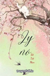 Ly Nô – Bồ Tát Man