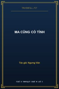 Ma Cũng Có Tình