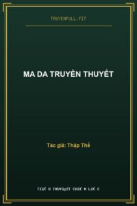 Ma Da Truyền Thuyết