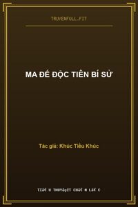 Ma Đế Độc Tiên Bí Sử
