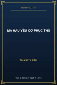 Ma Hậu Yêu Cơ Phục Thù