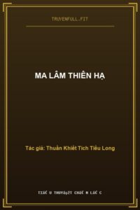 Ma Lâm Thiên Hạ