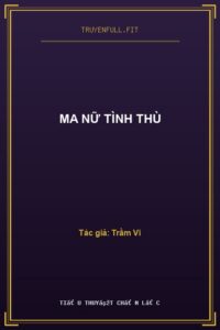 Ma Nữ Tình Thù
