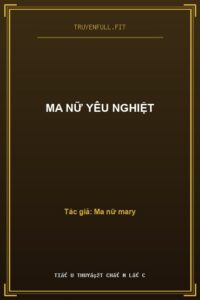Ma Nữ Yêu Nghiệt