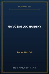 Ma Vũ Đại Lục Hành Ký