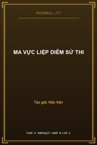 Ma Vực Liệp Diễm Sử Thi