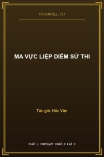 Ma Vực Liệp Diễm Sử Thi