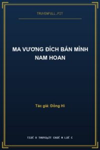 Ma Vương Đích Bán Mình Nam Hoan